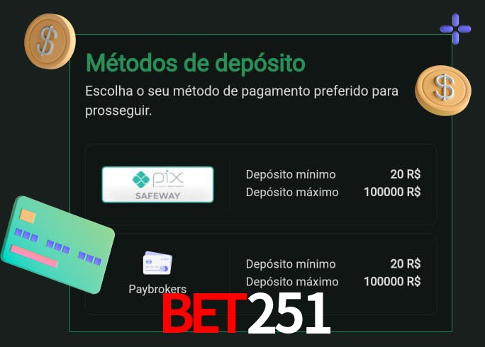 O cassino bet251 oferece uma grande variedade de métodos de pagamento